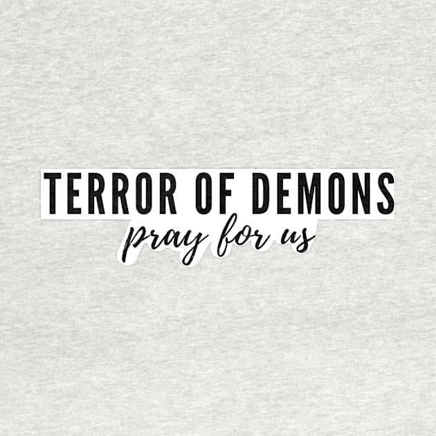 Terror of Demons pray for us by delborg